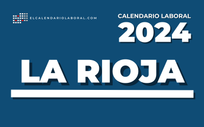 Calendario con todos los dias festivos en La Rioja 2024